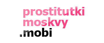 проститутки Москва l.prostitutki-moskvy.mobi